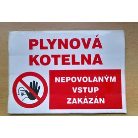 Nálepka - PLYNOVÁ KOTELNA - nepovolaným vstup zakázán
